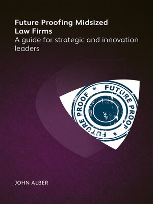 cover image of Future-proofing mid-sized law firms